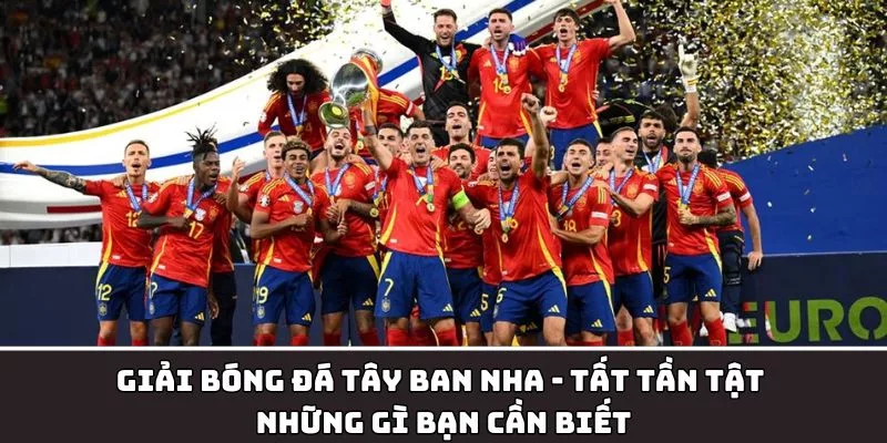 Giải bóng đá Tây Ban Nha Laliga