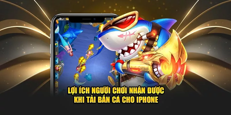 tải bắn cá cho iPhone
