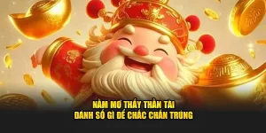 nằm mơ thấy thần tài