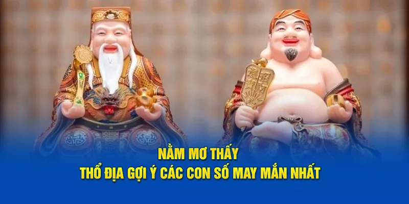 nằm mơ thấy ông địa